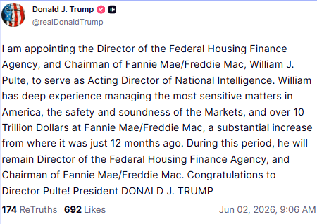 Trump afirma que Bill Pulte, director de la Agencia Federal de Financiamiento de la Vivienda y presidente de Fannie Mae y Freddie Mac, también se desempeñará como Director Interino de Inteligencia Nacional.
